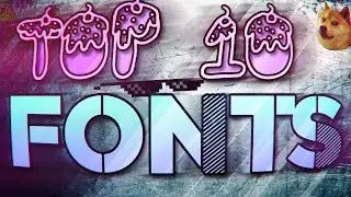 Top 10 Stylish Fonts