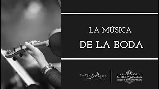 LA MÚSICA DE LA BODA