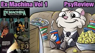 PsyReview Ex Machina Vol 1: First Hundred Days | Comic Book Review