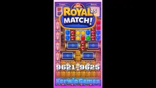 Royal Match Level 9621 9622 9623 9624 9625 - No Boosters Gameplay