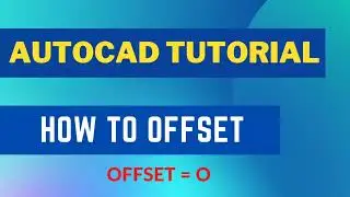 How to Offset in AutoCAD 2023| 