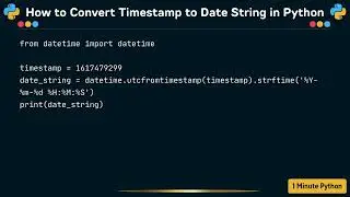 How to Convert Timestamp to Date String in Python
