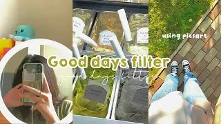 Good days filter preset | (free) picsart tutorial | aesthetic edit 🍃🌿