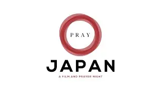 A Night of Films and Prayer for Japan