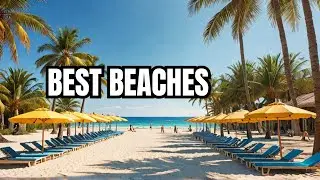 Best Beach Destinations