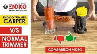 Endico Trimmer & Normal Trimmer Comparison | Carper 6, 6.35 & 8MM | Wood Moulding Trimming Grooving