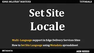 AEM Franklin #15 | Set Site Locale | Add bulk Metadata to site