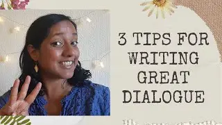 3 Tips for Writing Great Dialogue