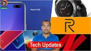 TECH UPDATES: Redmi K30, K30 Pro, Fenix 6, Realme 6, Vivo V17, PUBG Mobile Update, Vivo X30, Netflix