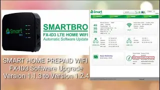SMARTBRO Home Prepaid Wifi FX-ID3 Software Upgrade Version 1.1.3 to 1.2.4