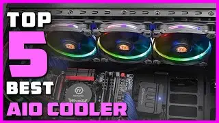Best AIO Coolers in 2023 - Top 5 Picks | See This Before You Buy