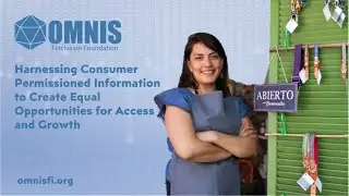 Harnessing Consumer Permissioned Information to Create Equal Opportunities for Access and Growth
