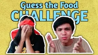 Guess the Food Challenge + Fast Eating Challenge (Low Budget Edition) ft. Jenalyn Manansala