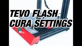 Tevo Flash Cura setup