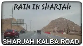 SHARJAH TO KALBA ROAD DRIVE 🚗 🇦🇪  FEBRUARY 2024 (‎@roaddrive2020  )