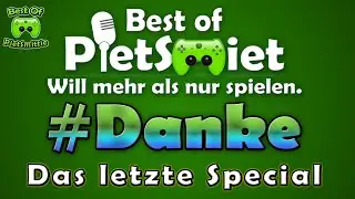 Das letzte Special #DANKE 🎮 Best of PietSmittie