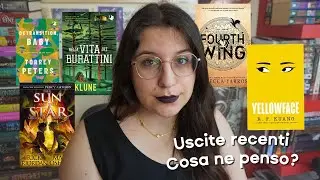 Cosa ne penso delle uscite recenti?