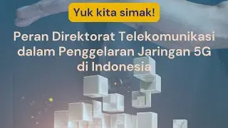 Peran Direktorat Telekomunikasi dalam Penggelaran Jaringan 5G di Indonesia