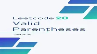 20. Valid Parentheses 