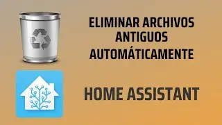 Eliminar automáticamente archivos antiguos en Home Assistant
