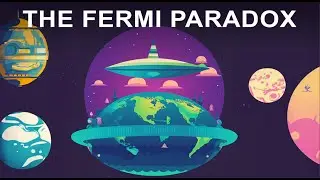 The Fermi Paradox | Where Are All The Aliens?