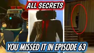 YOU MISSED IT In Skibidi Toilet Episode 63 All Secrets & Easter Egg Analysis Theory