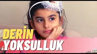 Yok sayılan yoksulluk... Eğitimden, sağlıktan, gıdadan yoksunluk...
