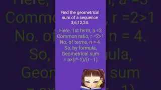 Geometrical Sum of a sequence