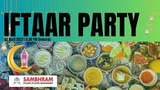 IFTAR FEAST - Eid Mubarak | Sambhram College of Hotel Management | KGF (03/04/2023)