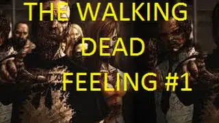 No More Room In Hell (The Walking Dead FEELING!) PART 1