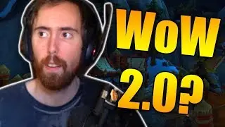 Asmongold's Reaction to It’s FINALLY TIME | WoW 2.0: What Blizzard MUST Do