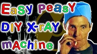 Mini DIY, USB Powered, Desktop X-Ray Machine ☢️
