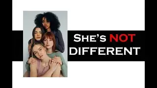 All Women Are The SAME