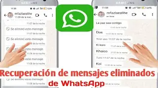 Cómo recuperar mensajes eliminados de WhatsApp l Recuperar mensajes eliminados en WhatsApp (2024)