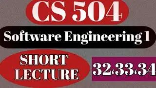 cs504 short lecture 32/33/34 || cs504 short lecture 32/33/34|| cs504 short lecture notes||