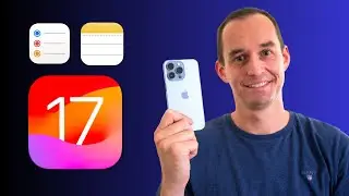 What’s New in Notes & Reminders in iOS 17 / macOS Sonoma