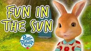 Peter Rabbit - Fun in the Blazing Sun | Off on a Summer Adventure