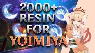 WHAT 2000+ RESIN FOR YOIMIYA GOT ME... (Genshin Impact)