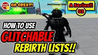 How to Use Glitchable Rebirt Lists📜!! - A Glitch Series 03 | Roblox Muscle Legends 🌟💥