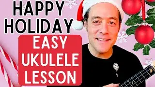 Play a Joyful Christmas Carol on Ukulele!  (Beginner's Lesson)
