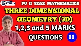 THREE DIMENSIONAL GEOMETRY CLASS 12 IMPORTANT QUESTIONS 1,2,3,AND5 MARKS QUESTIONS