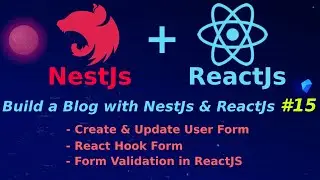 Xây dựng Blog với NestJs & ReactJs #15: Create & Update User, React Hook Form