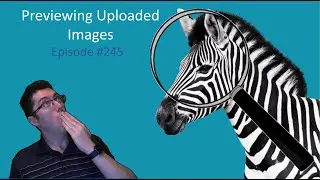 Previewing Uploaded Images