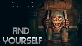 А ЧЕГО ТАК СТРАШНО? FIND YOURSELF \ САМАЯ СТРАШНАЯ ИГРА ЗА ПОСЛЕДНИЙ ГОД \ КЛОУНЫ ИЗ ФИЛЬМА УЖАСОВ