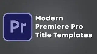 10 Modern and Clean Premiere Pro Title Templates Free Download
