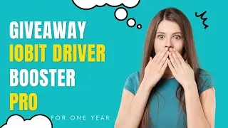 GIVEAWAY IOBIT DRIVER BOOSTER PRO FOR ONE YEAR