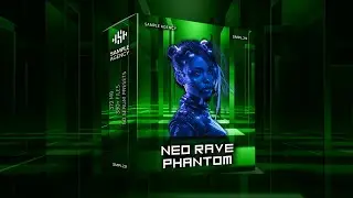 Neo Rave Phantom | Sample Pack | Serum Presets