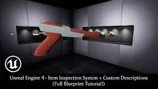 Unreal Engine 4 - Item Inspection System + Custom Descriptions (Full Blueprint Tutorial!)