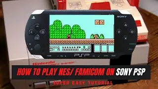 [PSP] How to Play NINTENDO FAMICOM & NES ROMs on Sony PSP | NesterJ 2022 Update!
