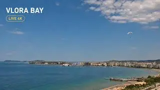 🔴 Vlore Bay Albania Live 4K | Lungomare, Beach & Sea View